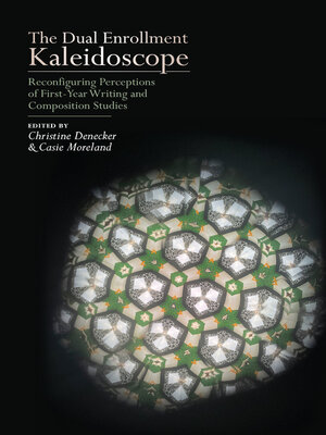cover image of The Dual Enrollment Kaleidoscope